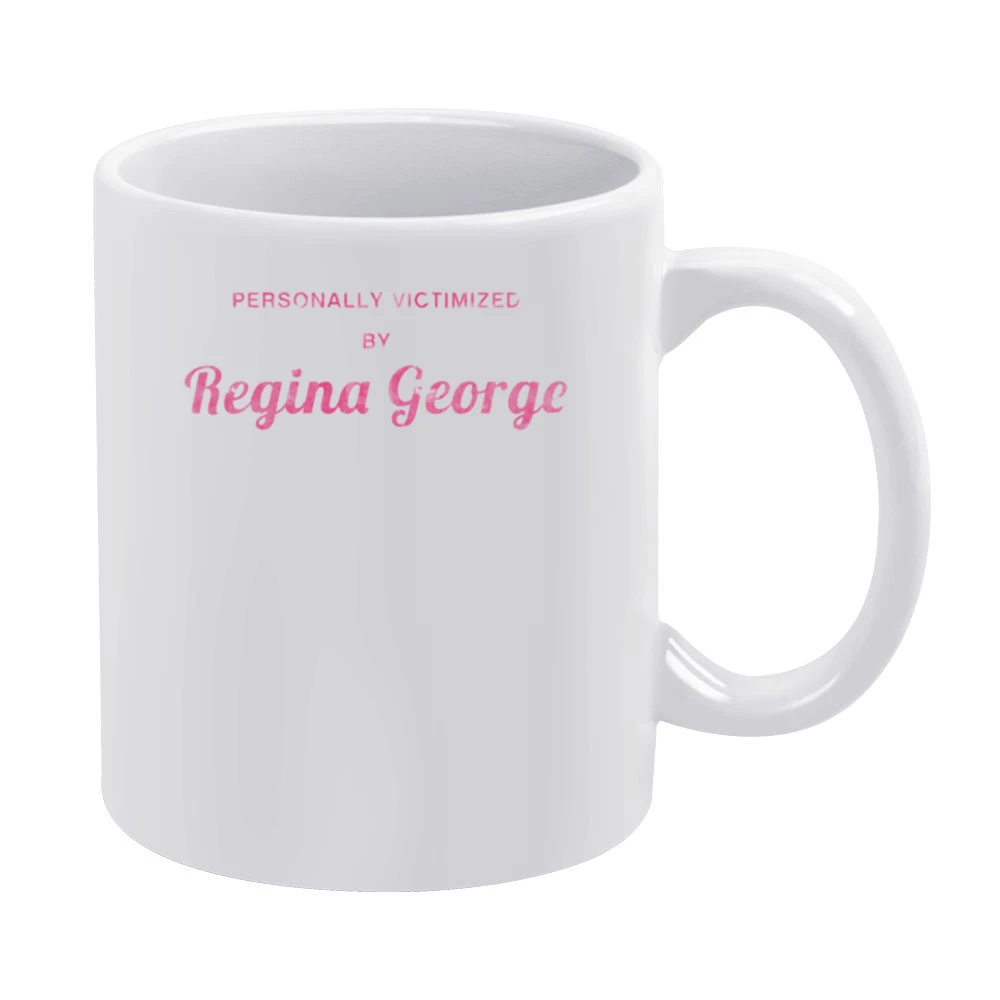Personally Victimized By Regina George Distressed Tee Shirt White Mug