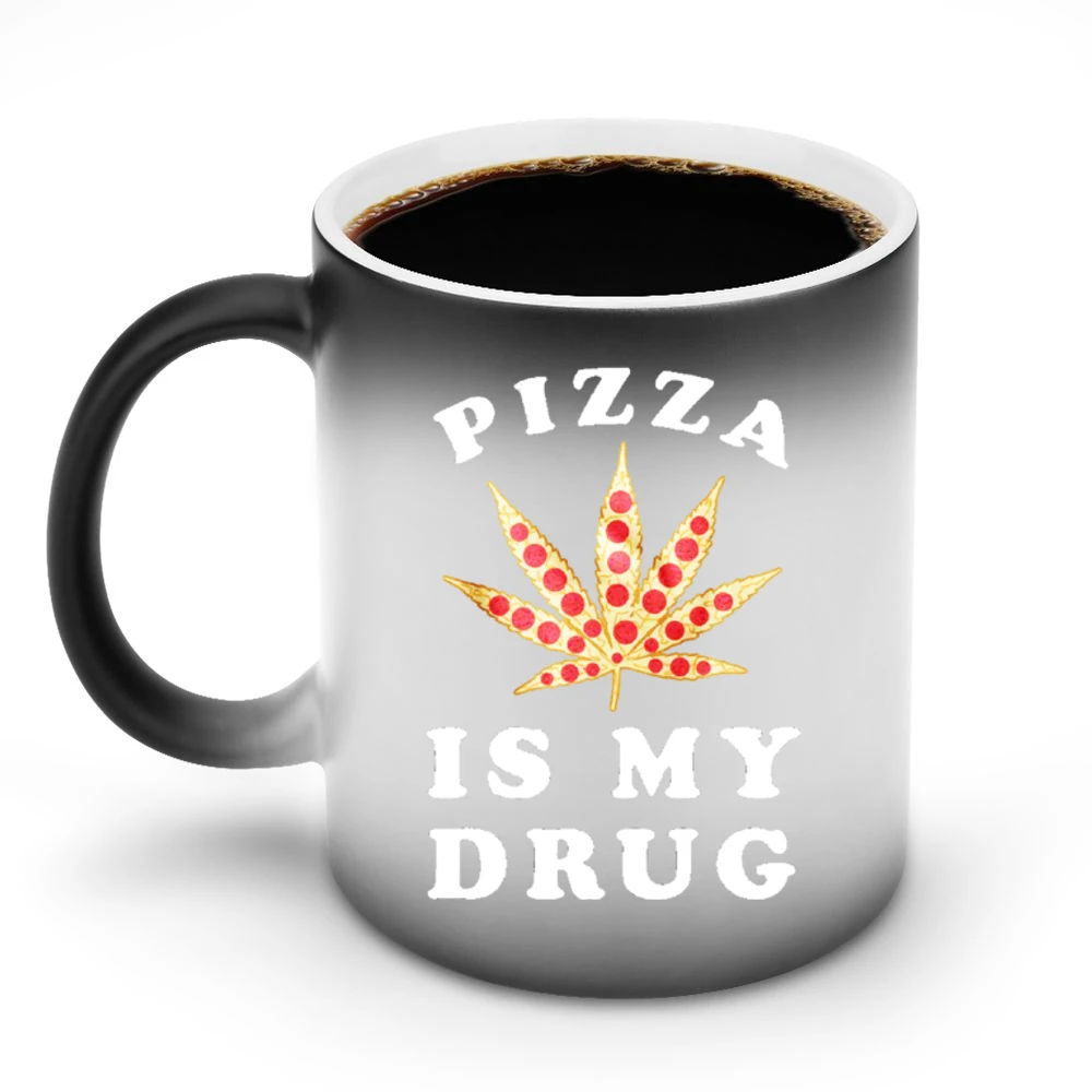 Pizza Is My Drug Funny Pepperoni Pizza Pot Leaf Weed Graphic Discoloration Mug