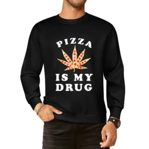 Pizza Is My Drug Funny Pepperoni Pizza Pot Leaf Weed Graphic European Size Pullover Sweater