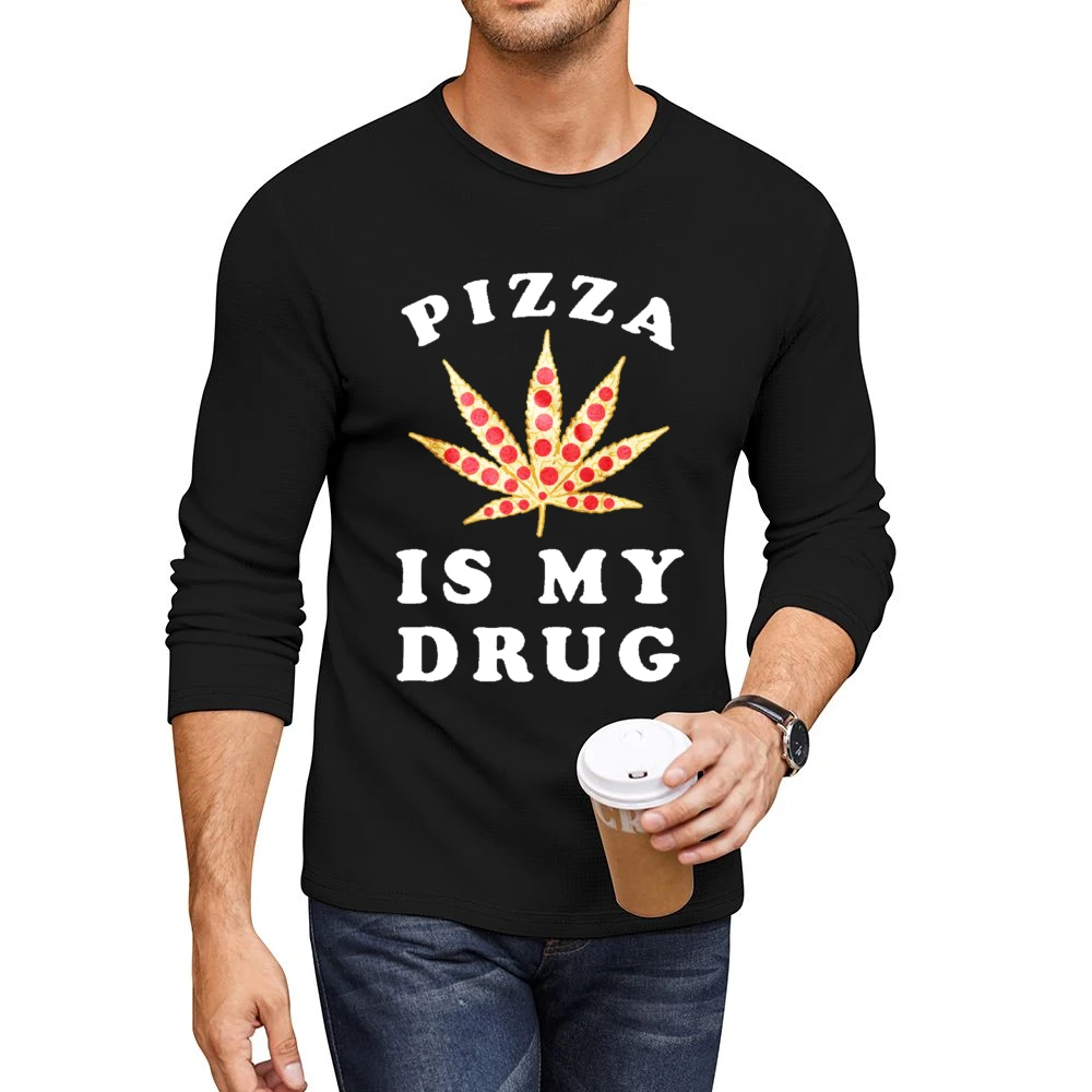 Pizza Is My Drug Funny Pepperoni Pizza Pot Leaf Weed Graphic Men CrewNeck Long Sleeve T-Shirt