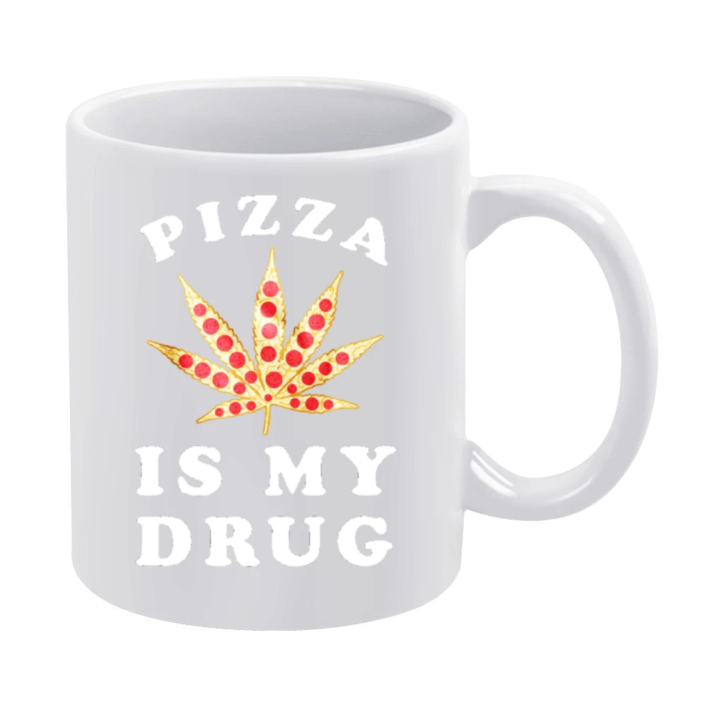 Pizza Is My Drug Funny Pepperoni Pizza Pot Leaf Weed Graphic White Mug