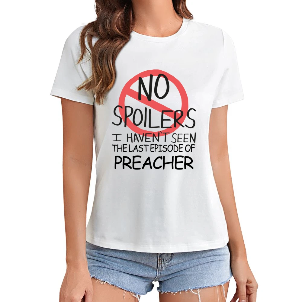 Preacher No Spoilers Last Episode Tv Funny Asian Size Women Ladies T-shirt