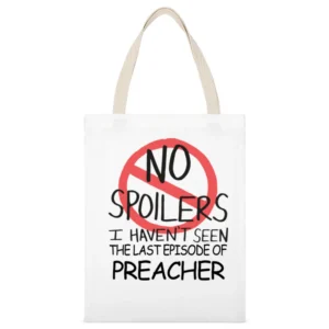 Preacher No Spoilers Last Episode Tv Funny White Canvas Tote Shopping Bag