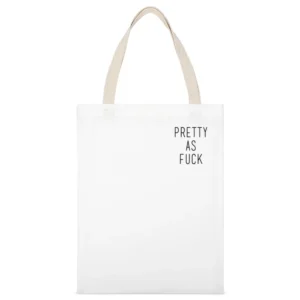 Pretty As Fuck Funny Popular Grunge Graphic Tee Shirt White Canvas Tote Shopping Bag