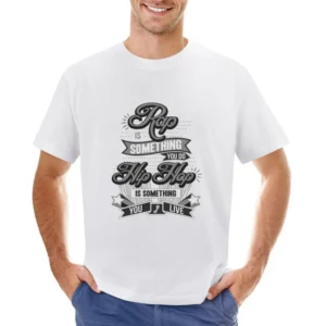 Rap Is Something You Do Hip Hop Is Something You Live Asian Size Men T-Shirt