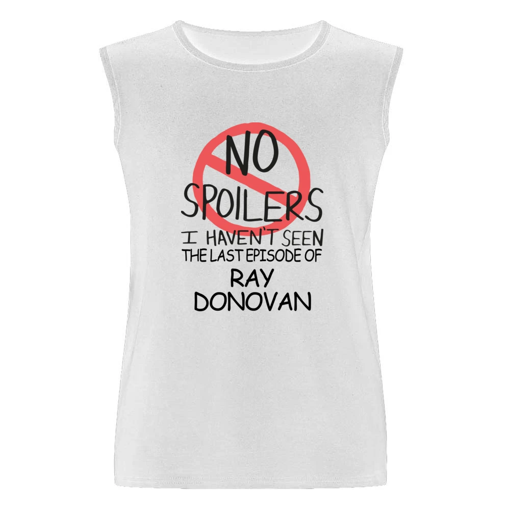 Ray Donovan No Spoilers Last Episode Tv Funny Men Sleeveless T-Shirt