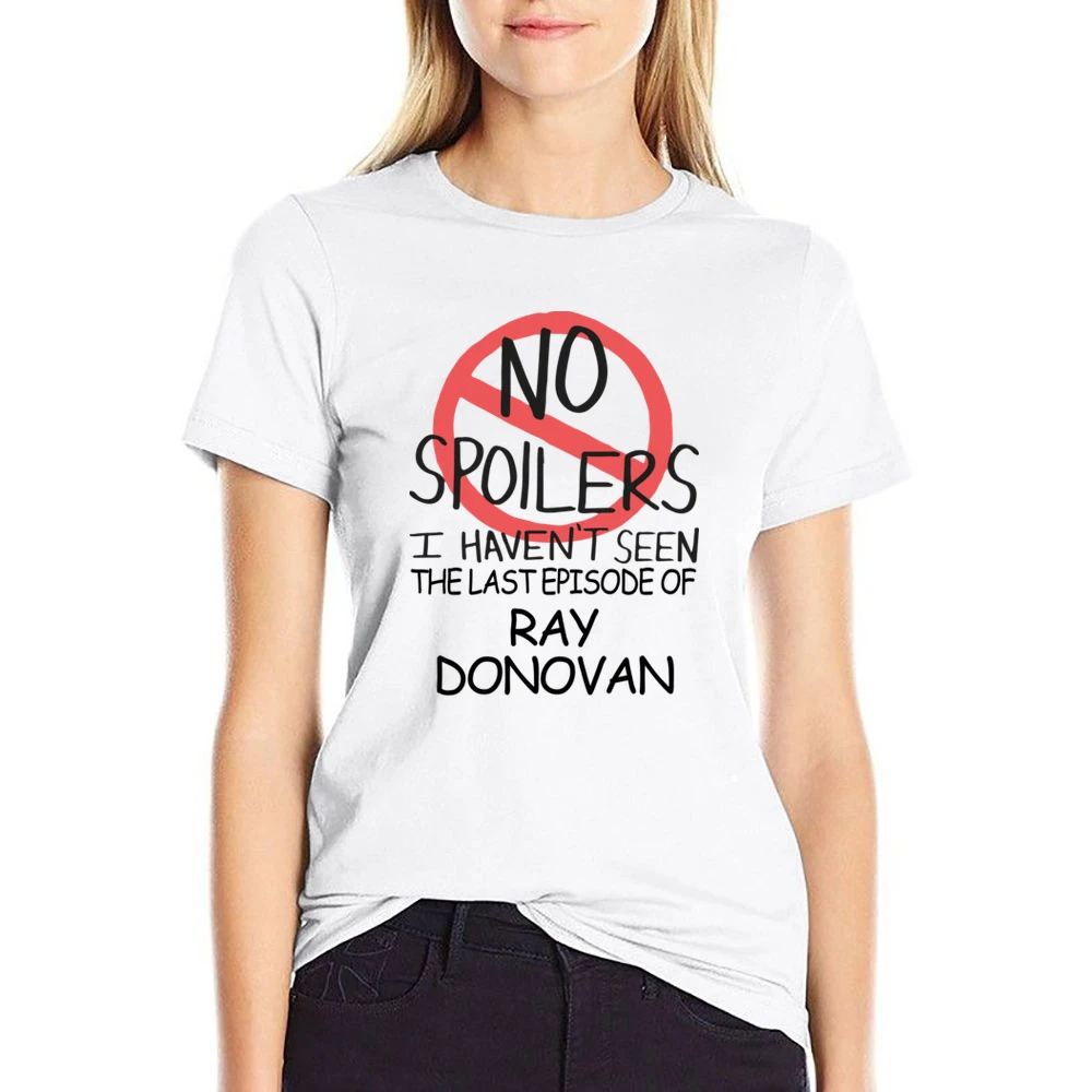 Ray Donovan No Spoilers Last Episode Tv Funny US Size Women Ladies T-shirt