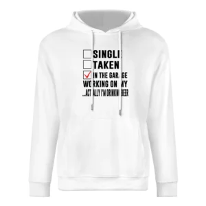 Relationship Status In The Garage Working On Myactually I'm Drinking B European Size Men Hoodie