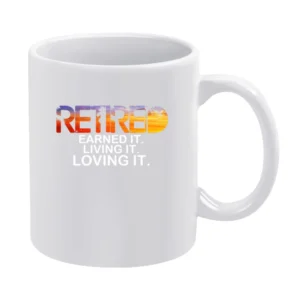 Retired Tshirt (all Styles And Colors Available) White Mug