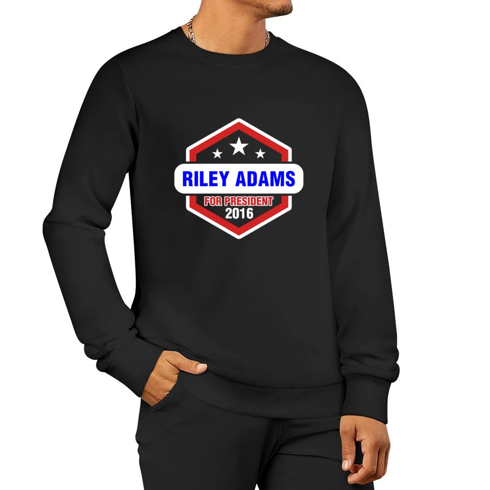 Riley Adams For President 2016 CSI TV Show Men Pullover Sweatshirt