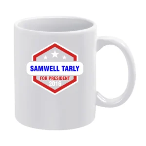 Samwell Tarly For President 2016 Game of Thrones TV Show White Mug