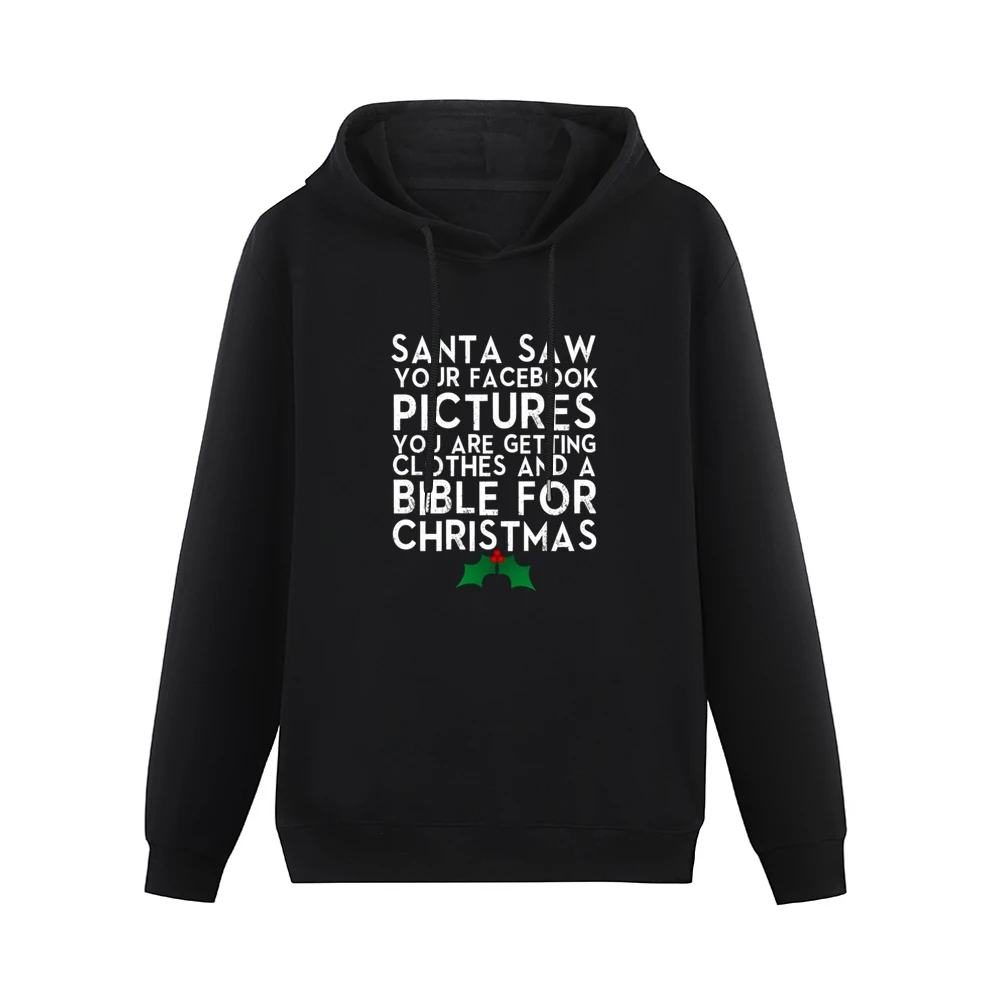 Santa Saw Your Facebook Pictures Funny Tee Shirt Men Hoodie Without Pocket
