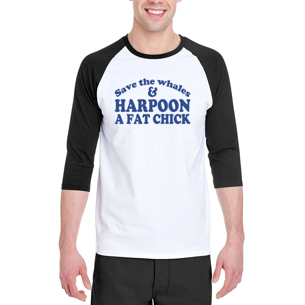 Save The Whales And Harpoon A Fat Chick Funny Sex Men 3/4 Sleeve T-Shirt