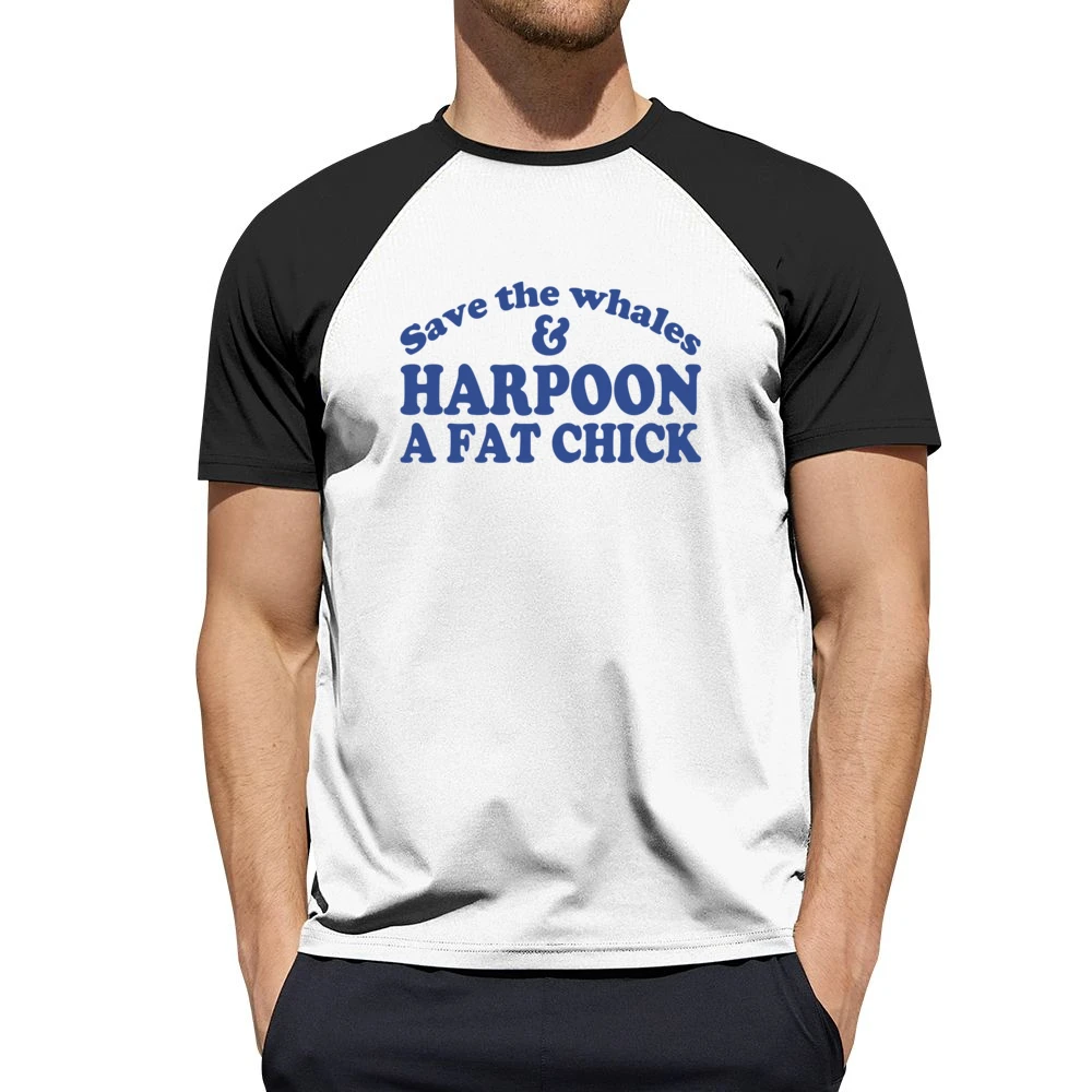 Save The Whales And Harpoon A Fat Chick Funny Sex Men Short Sleeve T-Shirt