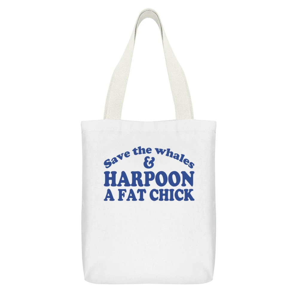 Save The Whales And Harpoon A Fat Chick Funny Sex White Canvas Tote Shopping Bag With Interior Pocket