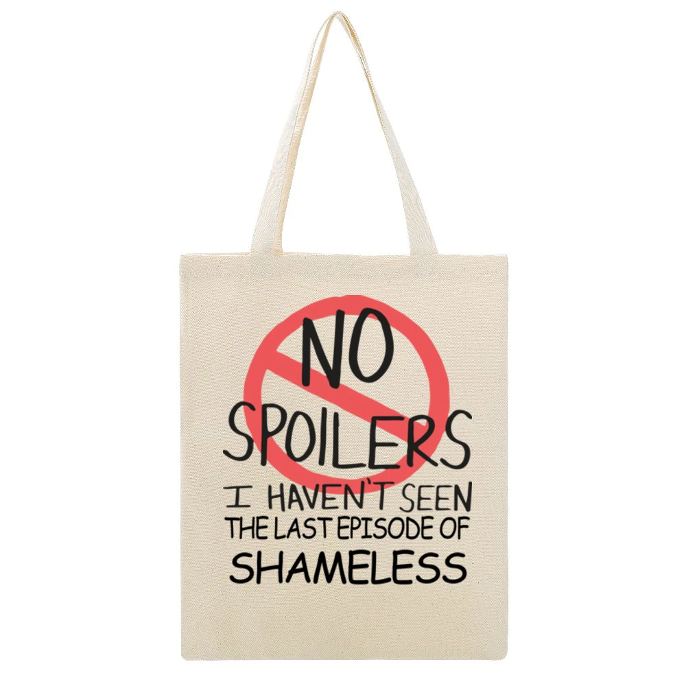 Shameless No Spoilers Last Episode Tv Funny Beige Canvas Tote Shopping Bag