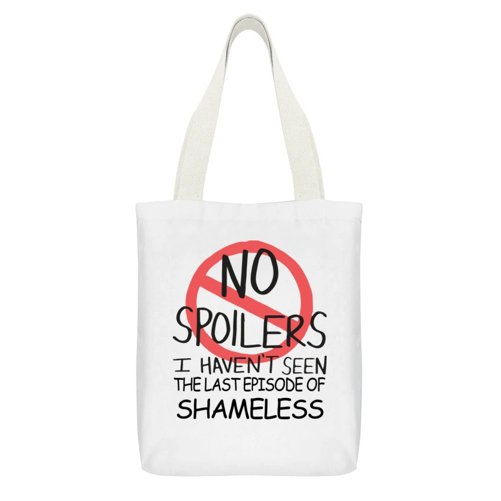 Shameless No Spoilers Last Episode Tv Funny White Canvas Tote Shopping Bag With Interior Pocket