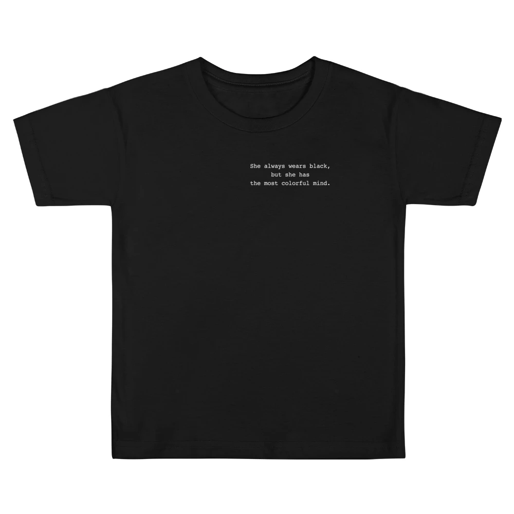 She Always Wears Black Colorful Mind Fun Popular Grunge Tumblr Graphic Kids Boys Girls T-Shirt