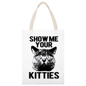 Show Me Your Kitties Funny Cat Graphic White Canvas Tote Shopping Bag