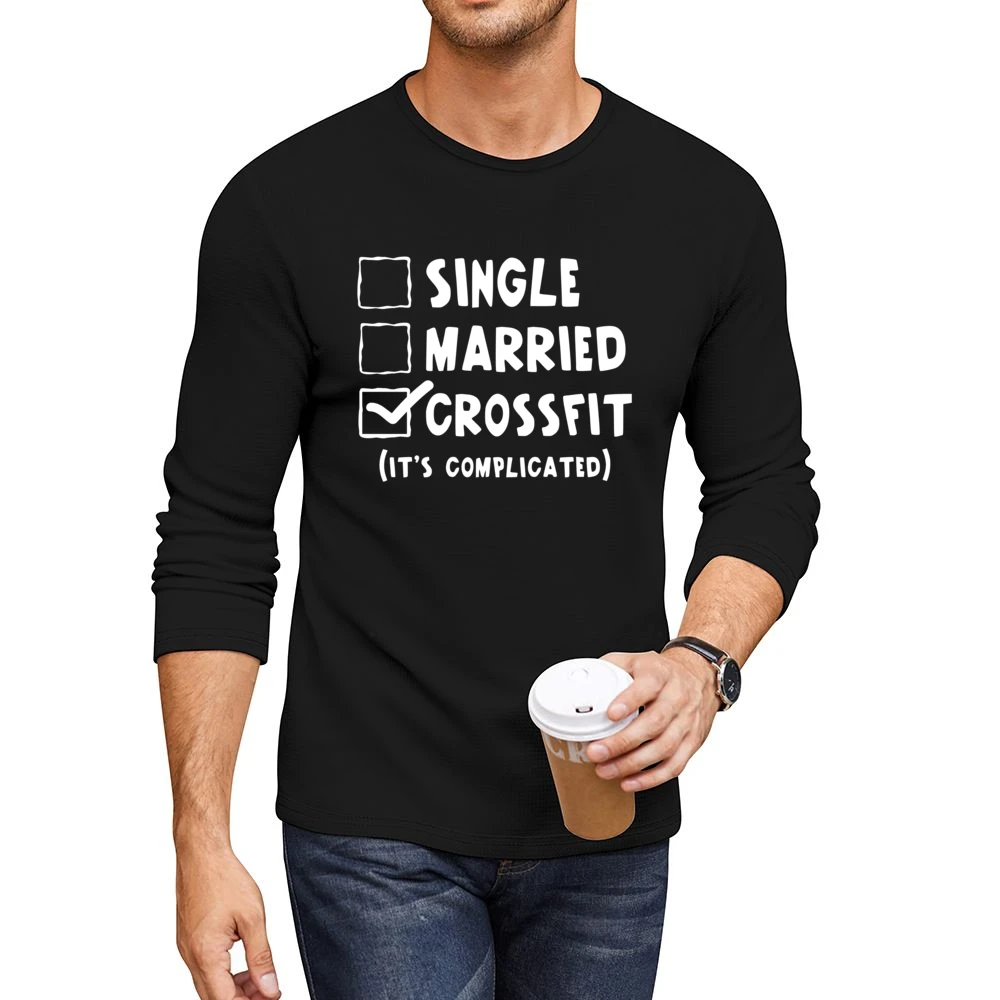Single Married Crossfit Its Complicated Funny Fitness Workout Graphic Men CrewNeck Long Sleeve T-Shirt