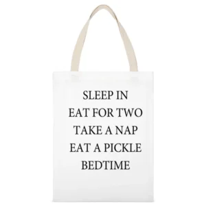 Sleep In Eat For Two Take A Nap Eat A Pickle Funny Pregnant Maternity White Canvas Tote Shopping Bag