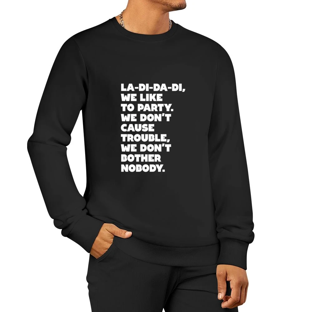 Slick Rick Doug E Fresh Tshirt Men Pullover Sweatshirt