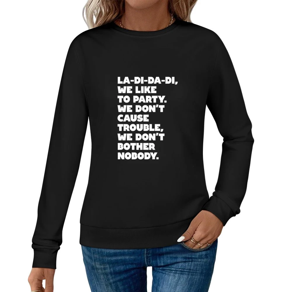 Slick Rick Doug E Fresh Tshirt Women Pullover Sweatshirt