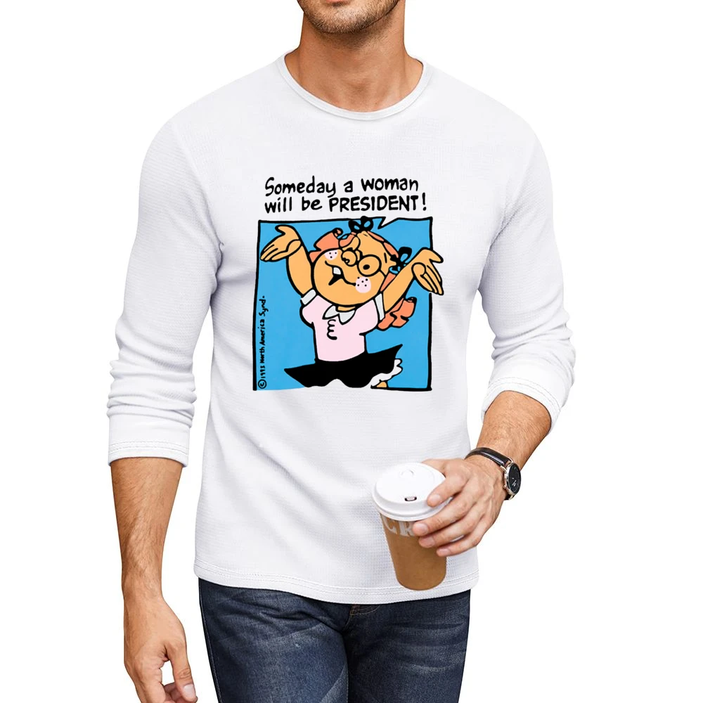 Someday A Woman Will Be President Vintage Controversial Walmart Americ Men CrewNeck Long Sleeve T-Shirt