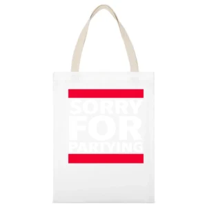 Sorry For Partying Fun Rob Gronkowski New England Football Tailgate Pa White Canvas Tote Shopping Bag