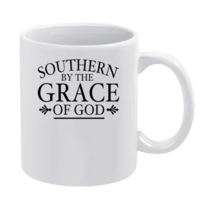 Southern By The Grace Of God Popular Tee Shirt White Mug