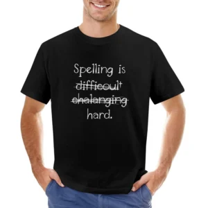 Spelling is hard Asian Size Men T-Shirt