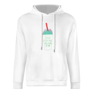 Stop Fucking Talking To Me Funny Slushy Grunge European Size Men Hoodie