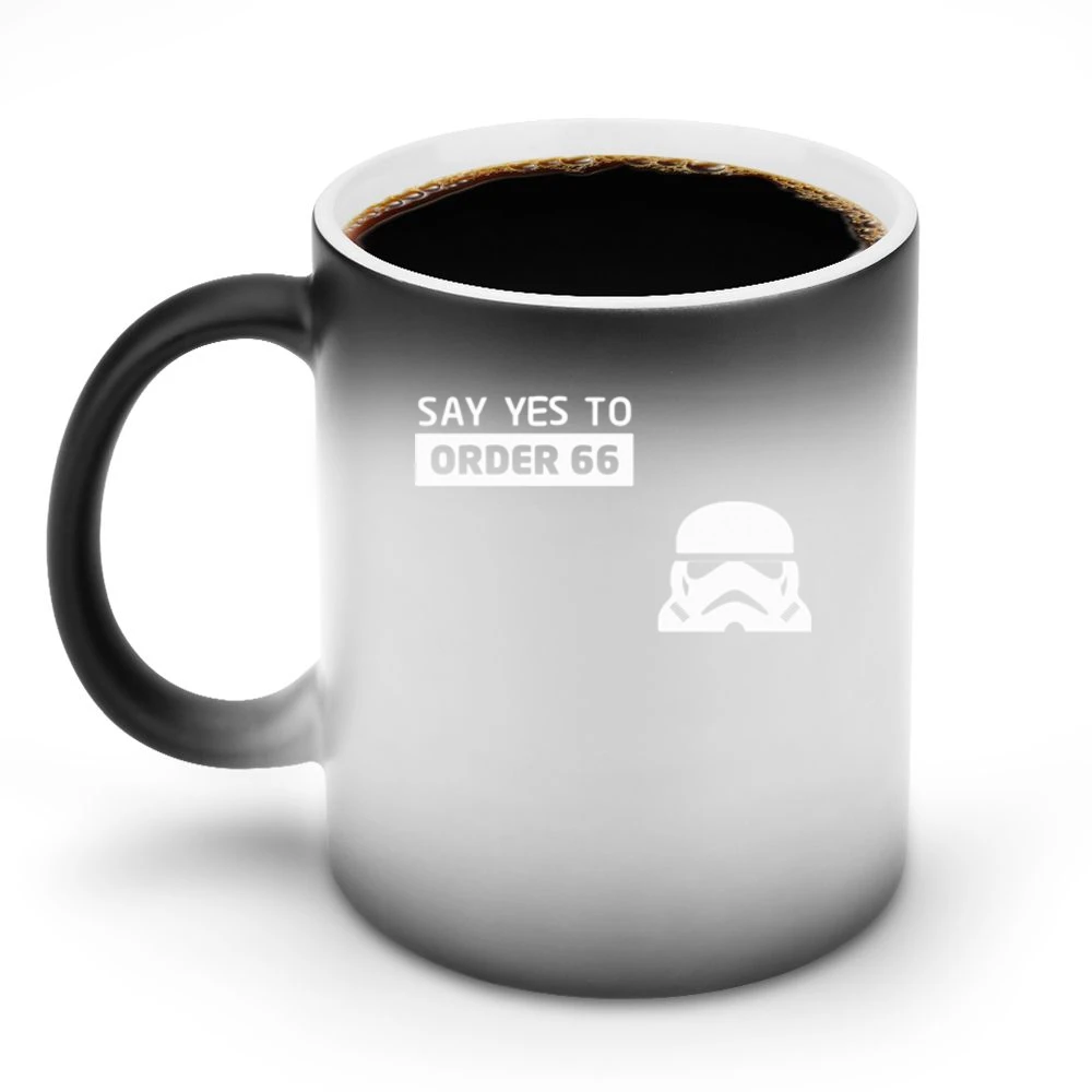 Storm trooper star wars say yes to order 66 Discoloration Mug