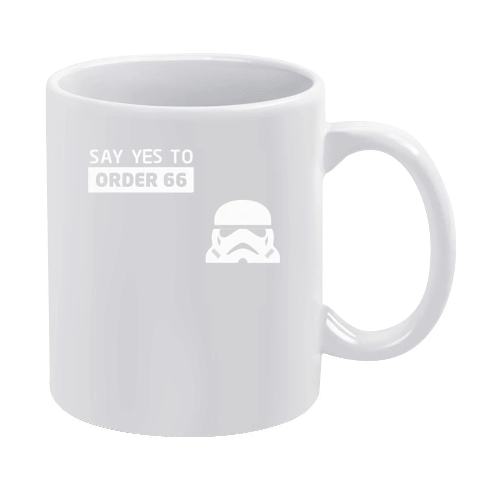 Storm trooper star wars say yes to order 66 White Mug