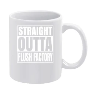 Straight Outta Flush Factory Fortnite Battle Royale Funny Video Game T White Mug