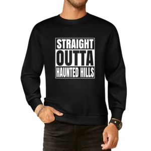 Straight Outta Haunted Hills Fortnite Battle Royale Funny Video Game T European Size Pullover Sweater