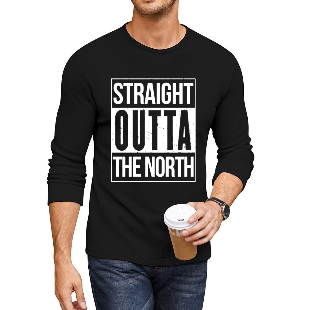 Straight Outta The North Game Of Thrones Popular Graphic TV Show Fan T Men CrewNeck Long Sleeve T-Shirt
