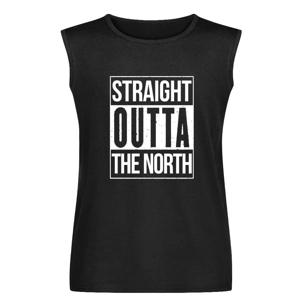 Straight Outta The North Game Of Thrones Popular Graphic TV Show Fan T Men Sleeveless T-Shirt