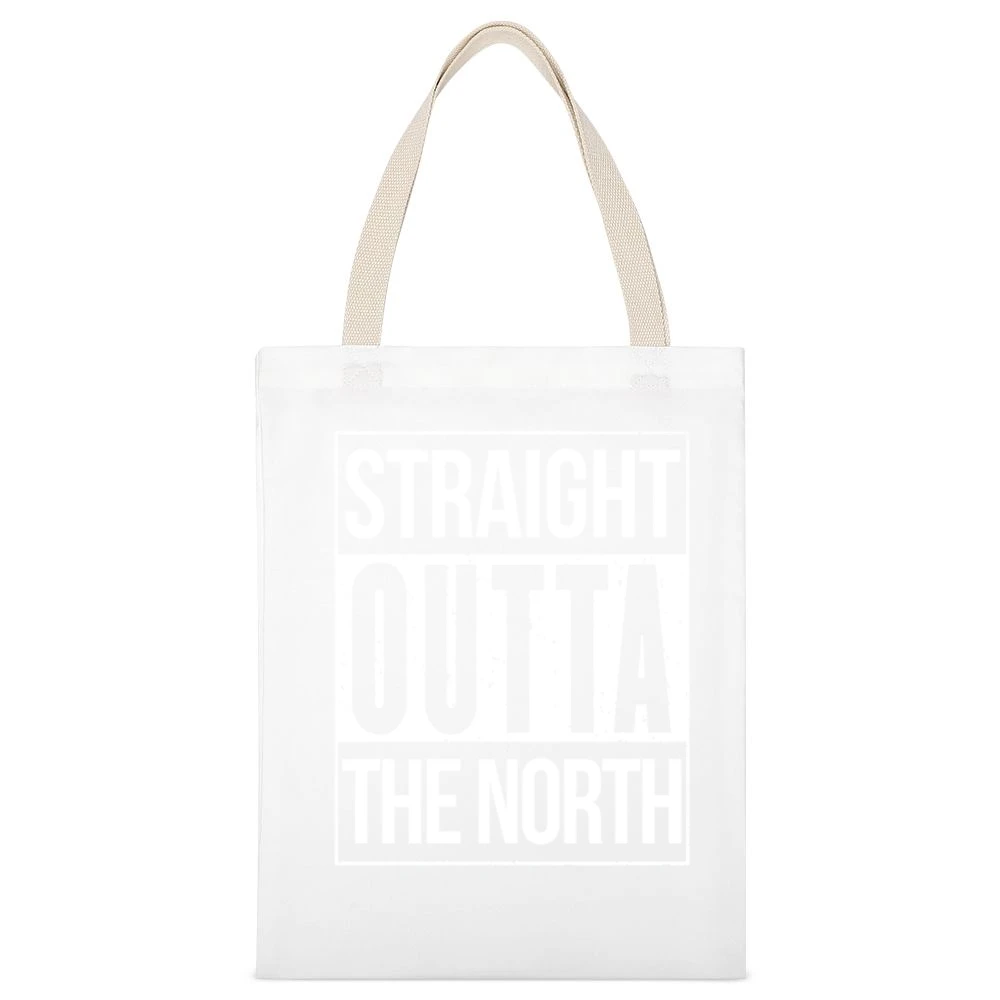 Straight Outta The North Game Of Thrones Popular Graphic TV Show Fan T White Canvas Tote Shopping Bag