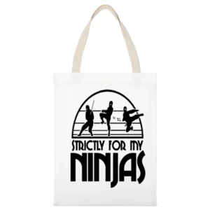 Strictly For My Ninjas Fun Benchwarmers Movie Graphic Tee Shirt White Canvas Tote Shopping Bag
