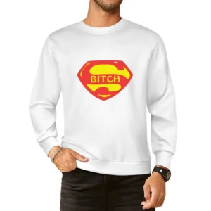 Super hero bitch funny parody European Size Pullover Sweater