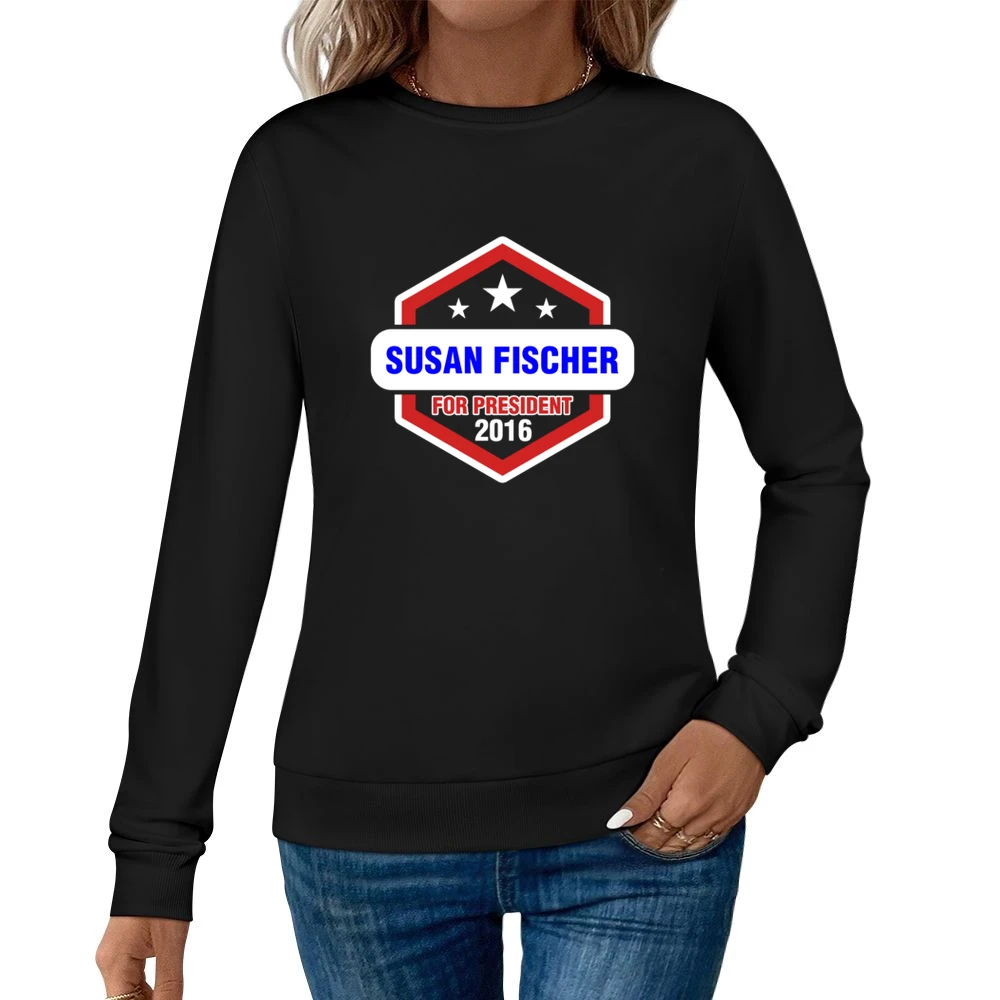 Susan Fischer For President 2016 Orange is the New Black TV Show T Shi Women Pullover Sweatshirt