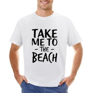 Take Me To The Beach Fun Summer Love Graphic Asian Size Men T-Shirt