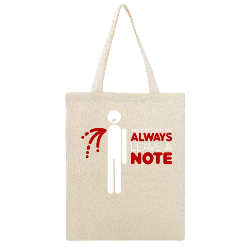 That's why you always leave a note Beige Canvas Tote Shopping Bag