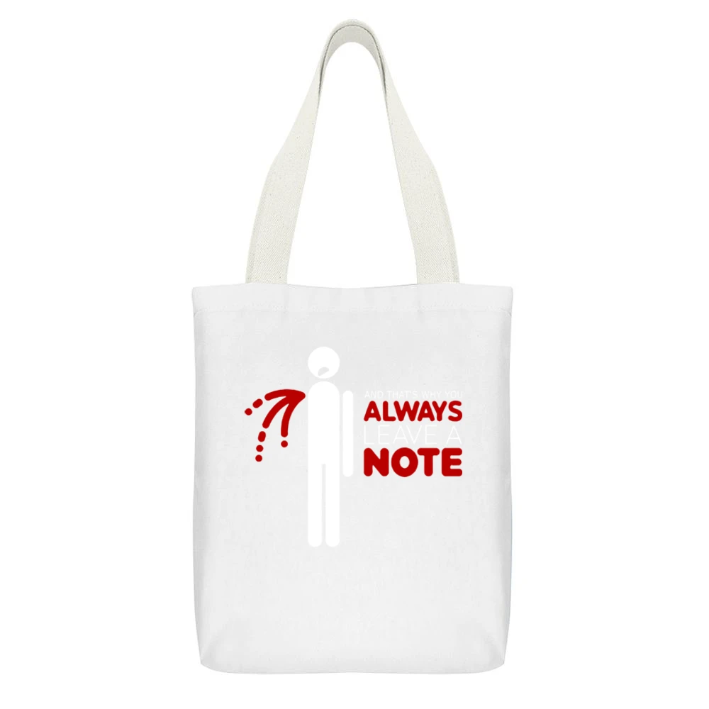 That's why you always leave a note White Canvas Tote Shopping Bag With Interior Pocket