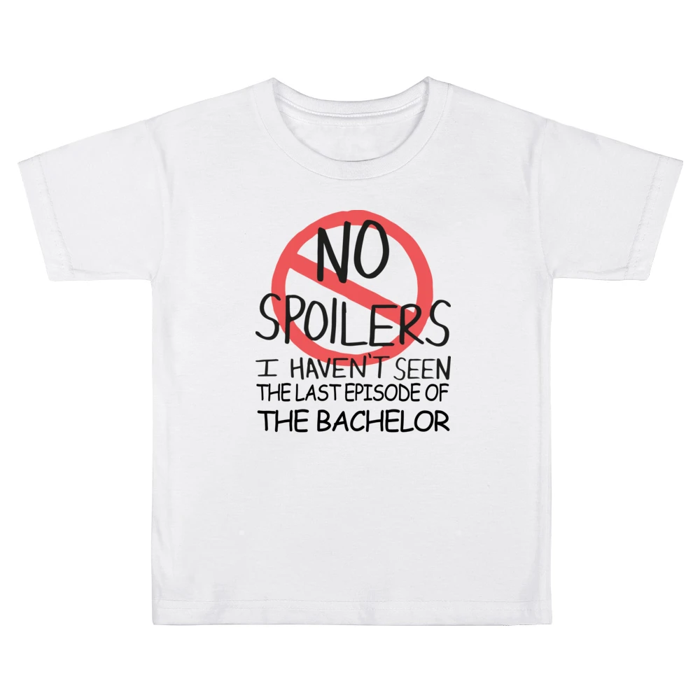 The Bachelor No Spoilers Last Episode Tv Funny Kids Boys Girls T-Shirt
