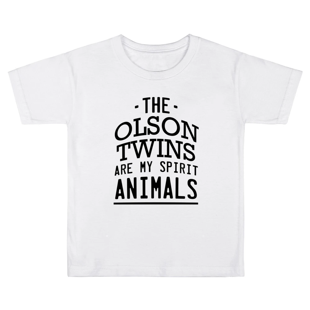 The Olson Twins Are My Spirit Animals Fun Popular Mary Kate And Ashley Kids Boys Girls T-Shirt