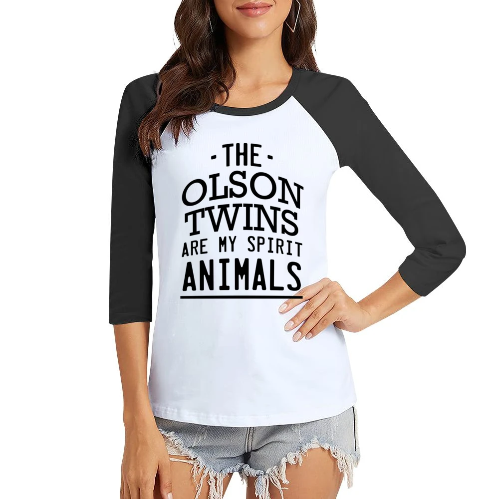 The Olson Twins Are My Spirit Animals Fun Popular Mary Kate And Ashley Women Ladies 3-4 Sleeve T-Shirt