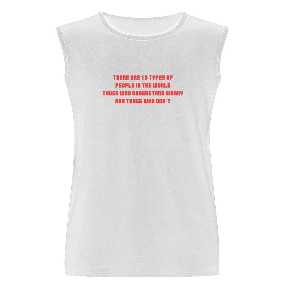 There are ten/two types of people inthe world who knows binary and don Men Sleeveless T-Shirt