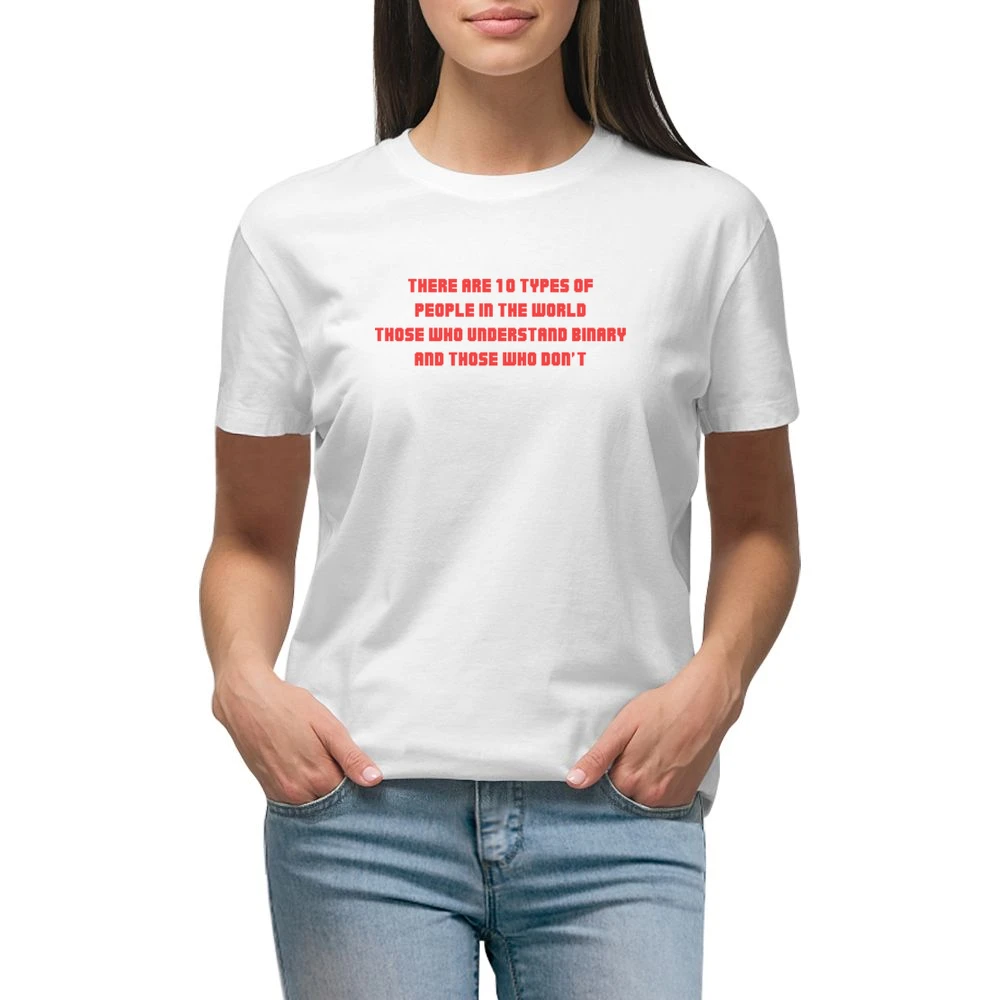 There are ten/two types of people inthe world who knows binary and don Premium Women Ladies T-shirt